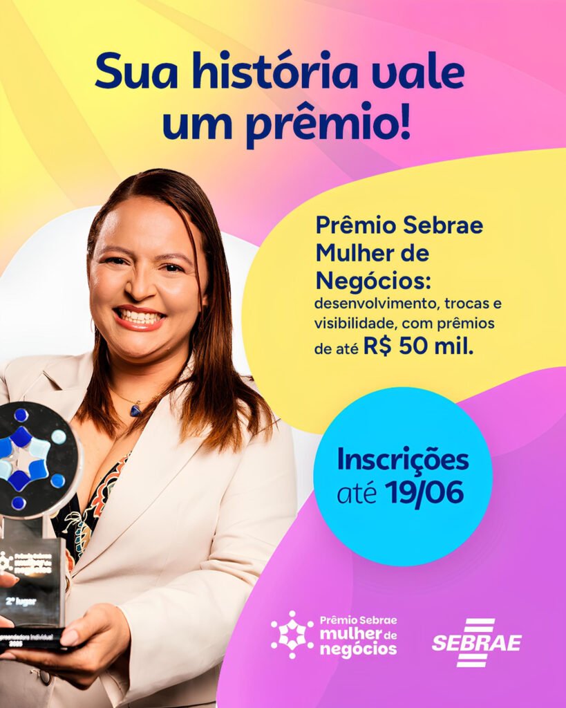 Abertas as inscrições para o Prêmio Sebrae Mulher de Negócios 2026