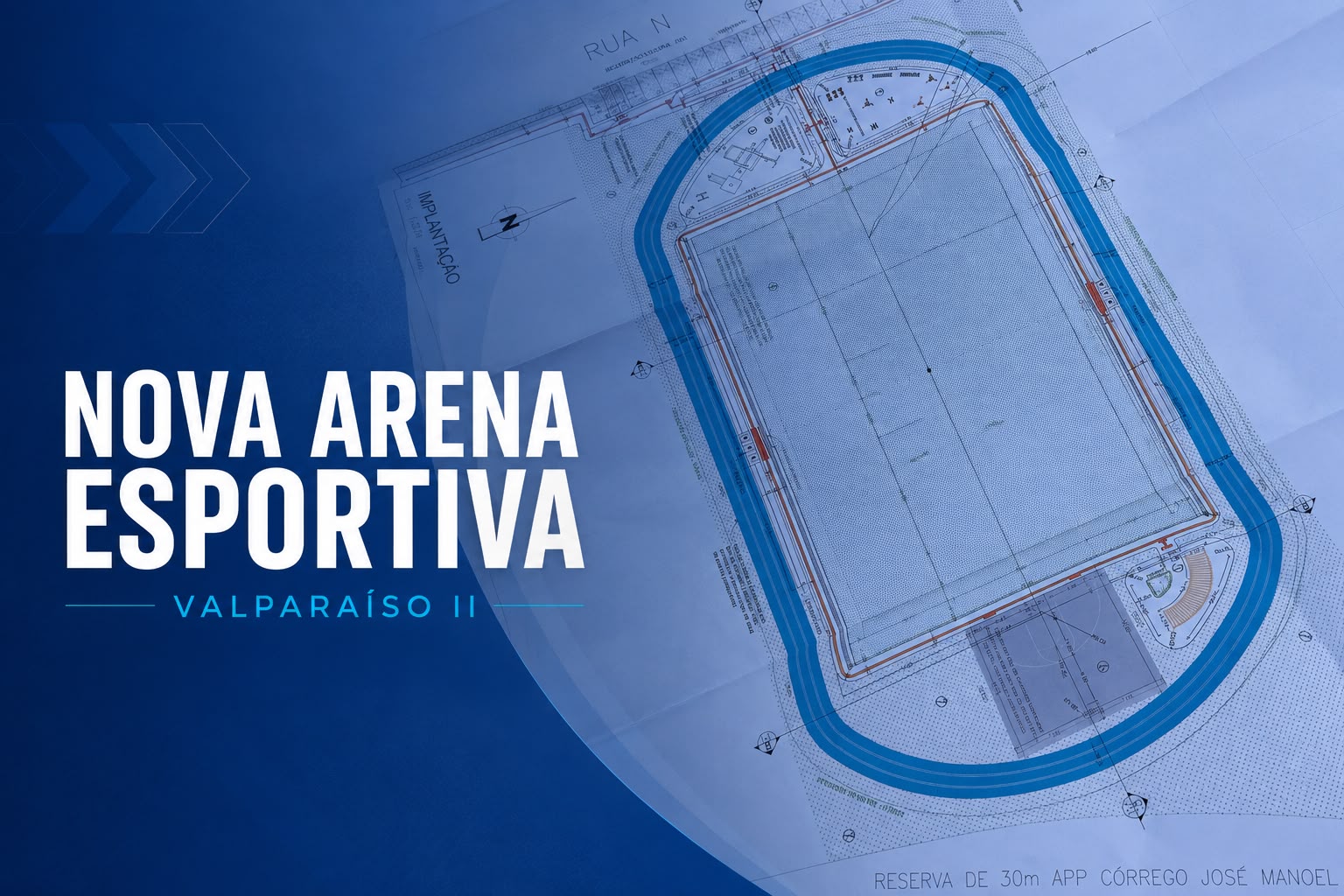 Valparaíso II ganhará nova arena esportiva em área revitalizada