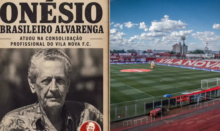 Onésio Brasileiro Alvarenga e a história do Vila Nova Futebol Clube