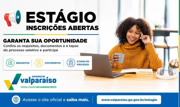 Inscrições abertas para programa de estágio em Valparaíso de Goiás